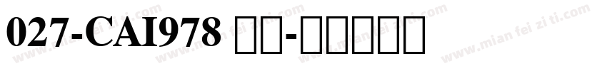 027-CAI978 字体字体转换